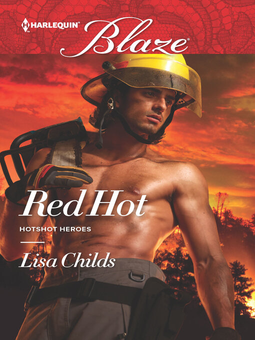 Title details for Red Hot by Lisa Childs - Available